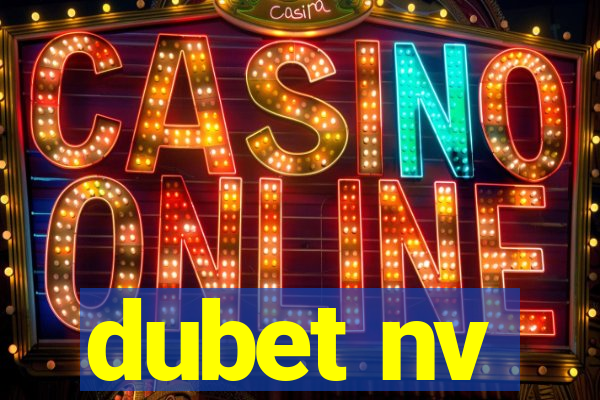 dubet nv